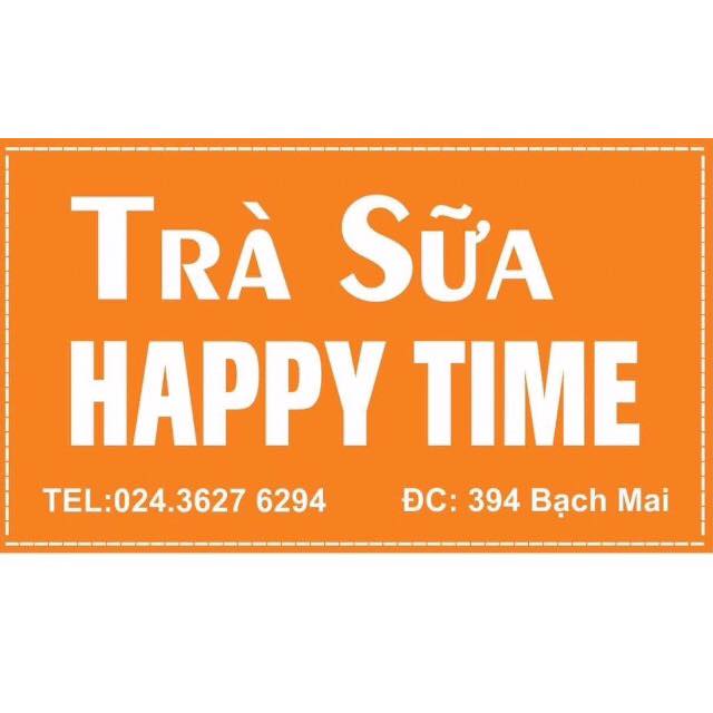 TRÀ SỮA HAPPY TIME - Bạch Mai